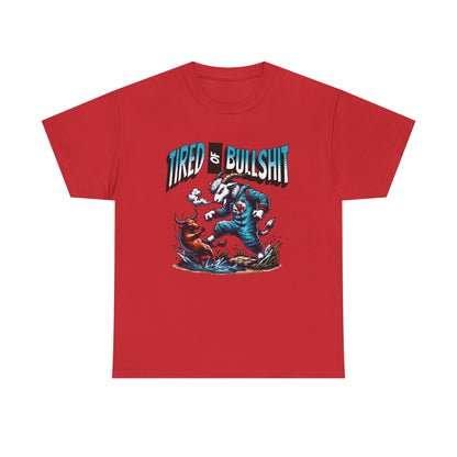 Tired of Bullshit - Sarcastic Goat Tee