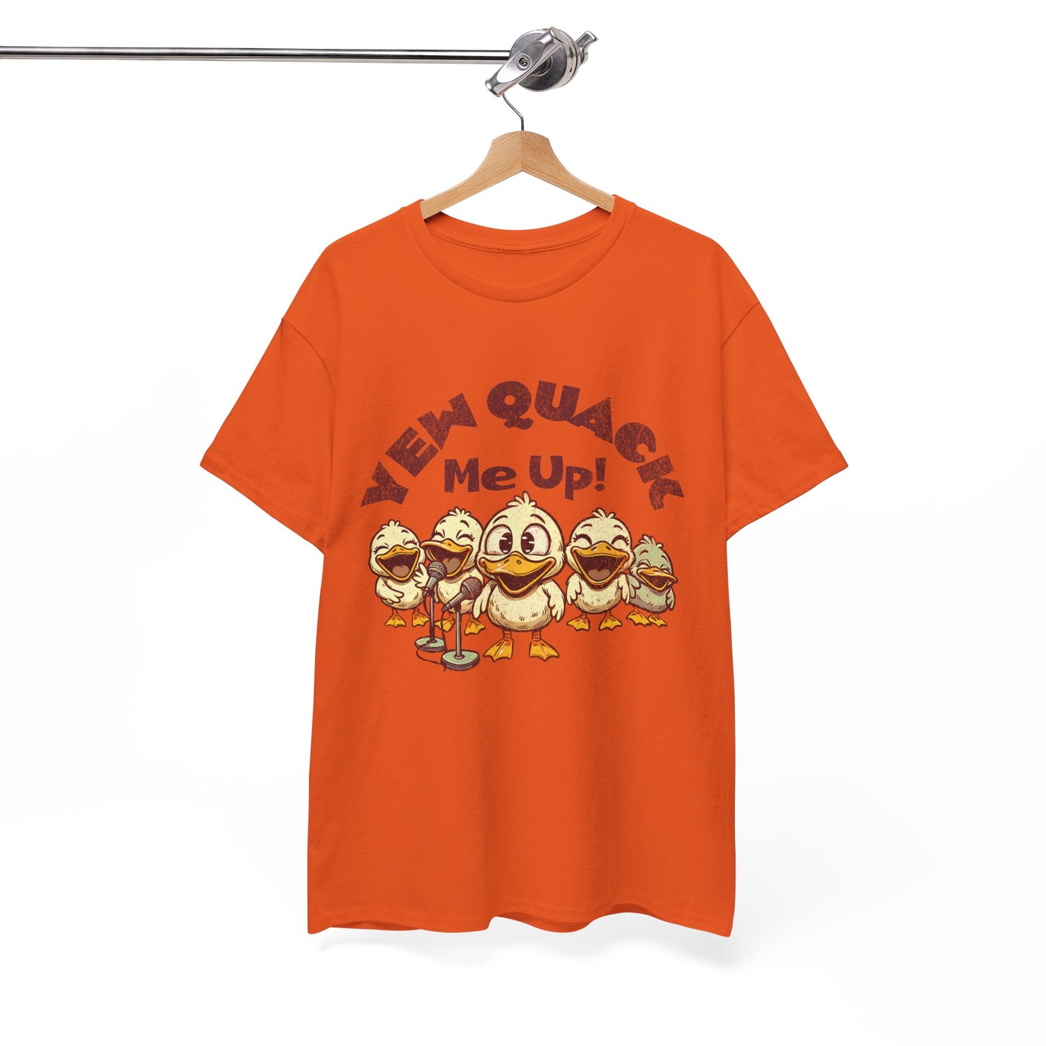Yew Quack Me Up - Funny Duck Tee