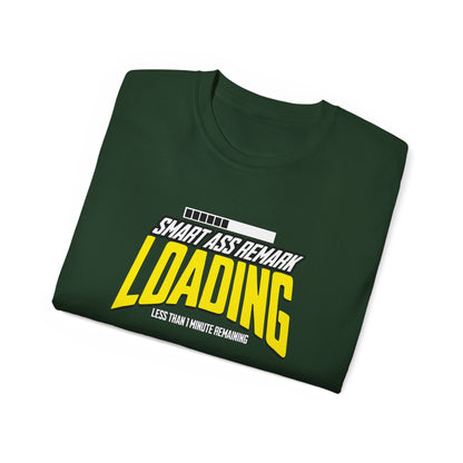 Funny Smart Ass Loading Cotton Tee
