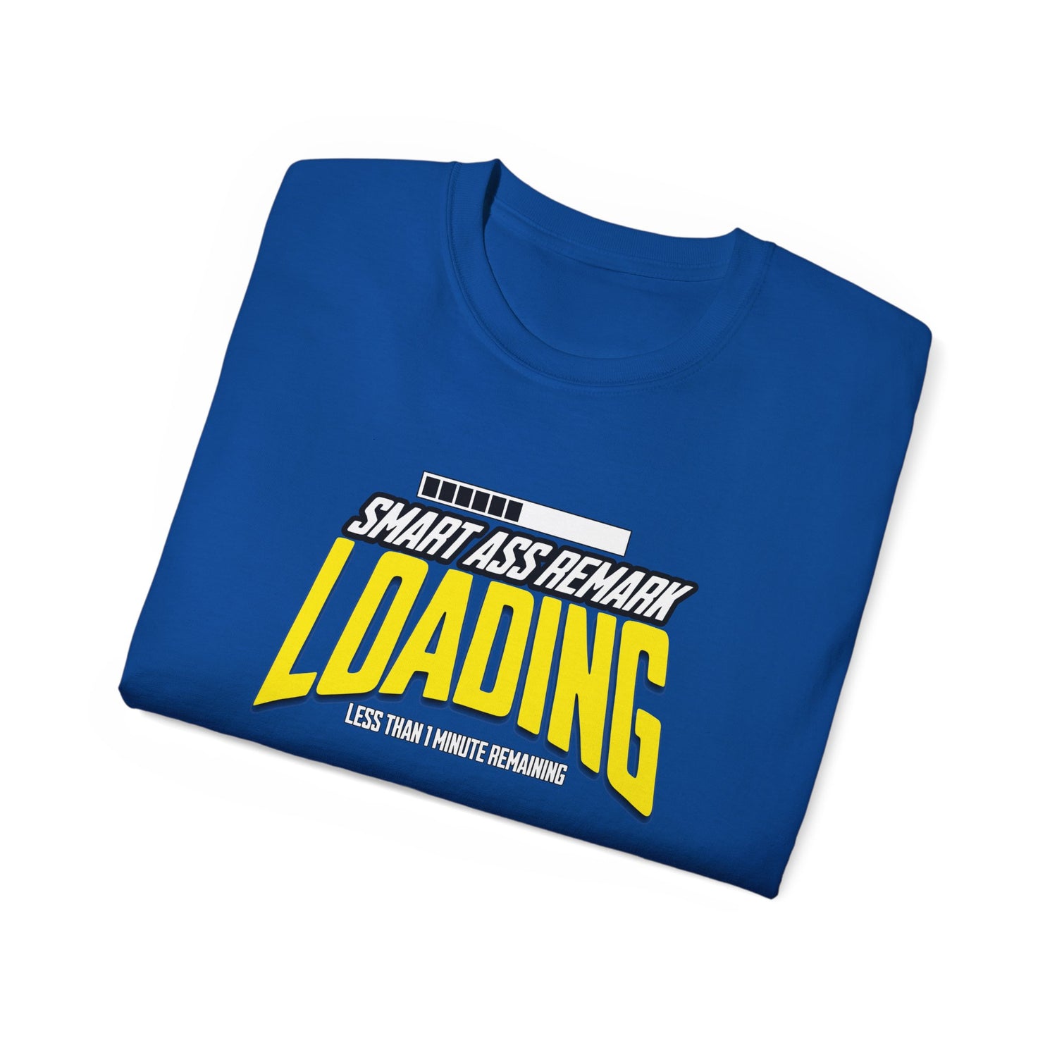 Funny Smart Ass Loading Cotton Tee