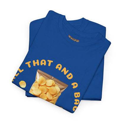 90s Catchphrase Humor Tee - Funny All That And A Bag Of Potato Chips Unisex Heavy Cotton Shirt