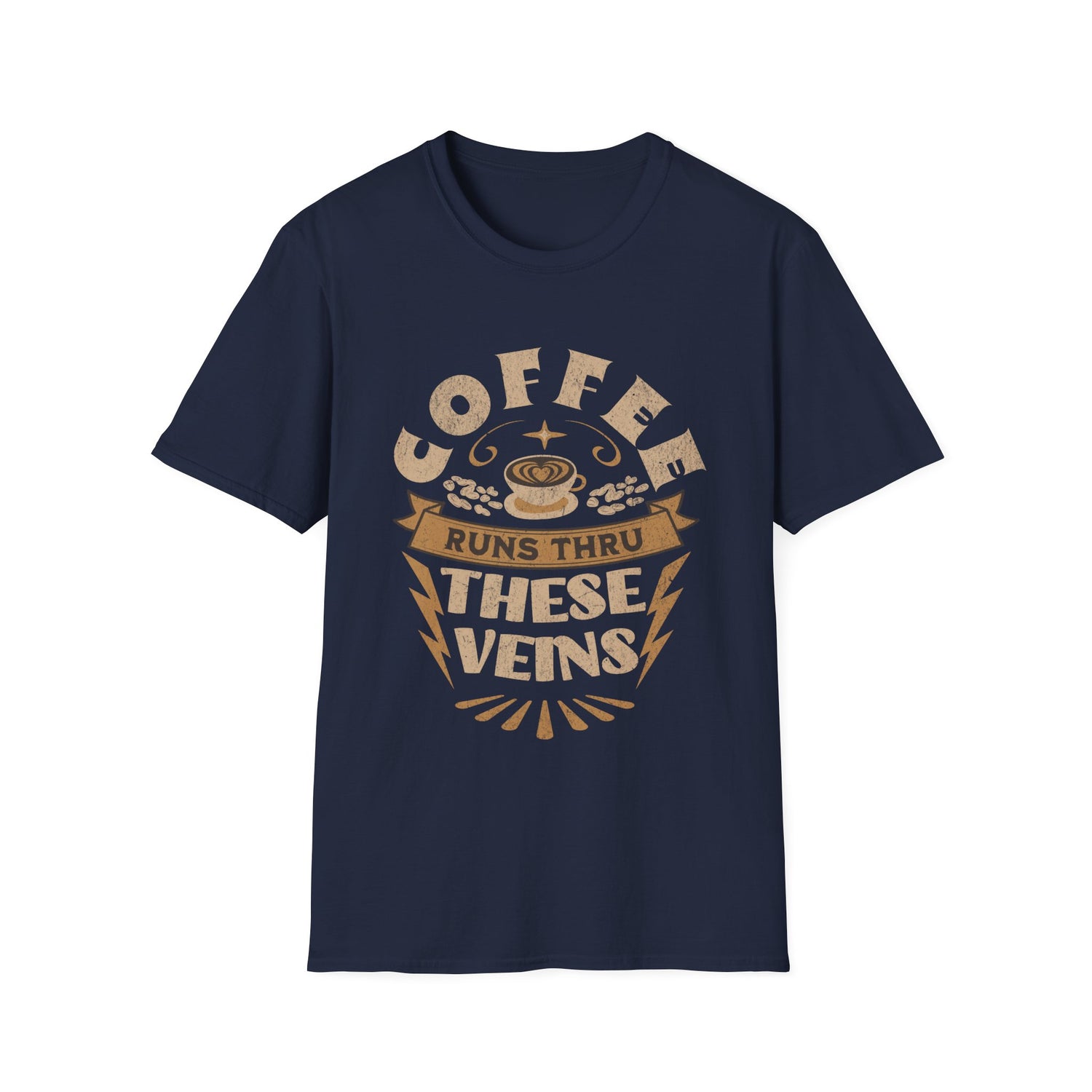 Coffee Runs Thru These Veins Unisex T-Shirt