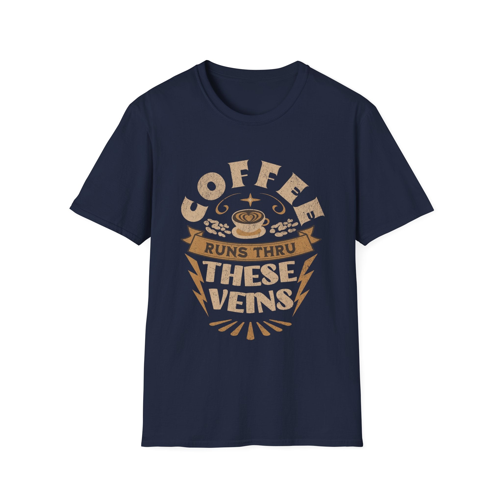 Coffee Runs Thru These Veins Unisex T-Shirt
