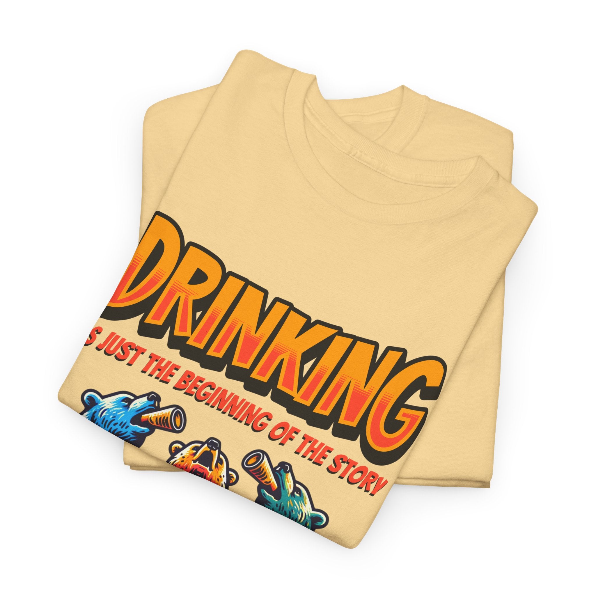 Drinking Is Just the Beginning Graphic Tee — Funny Party T-Shirt