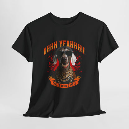 Little Johns Pizza Lover Unisex Tee, Ohhh Yeahhh Graphic Tee, Funny Dog T-Shirt, Food Lover Gift, Unisex Cotton Shirt