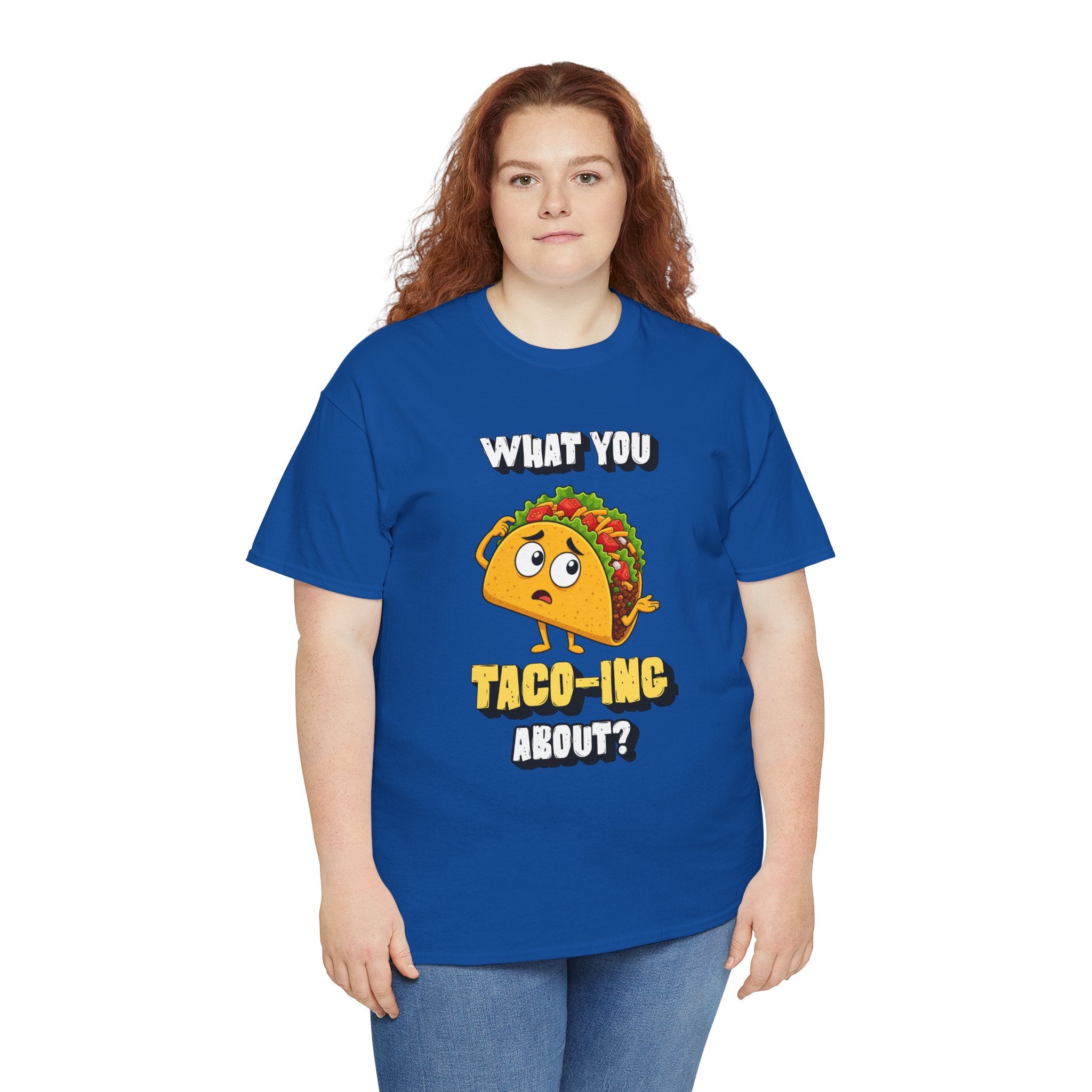 Taco Tee — "What You Taco-ing About?" Funny Food Graphic Shirt
