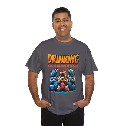 Drinking Is Just the Beginning Graphic Tee — Funny Party T-Shirt