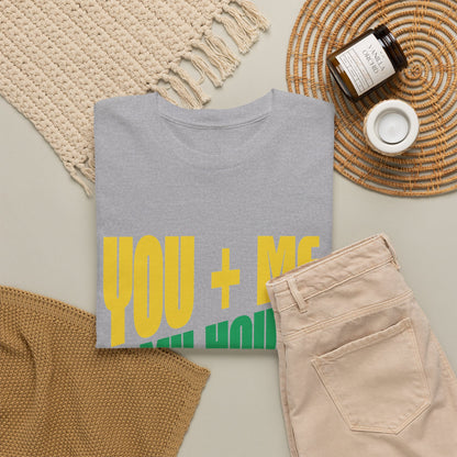 Funny Tee — "You + Me + My House = Good Time" Colorful Suggestive Tee