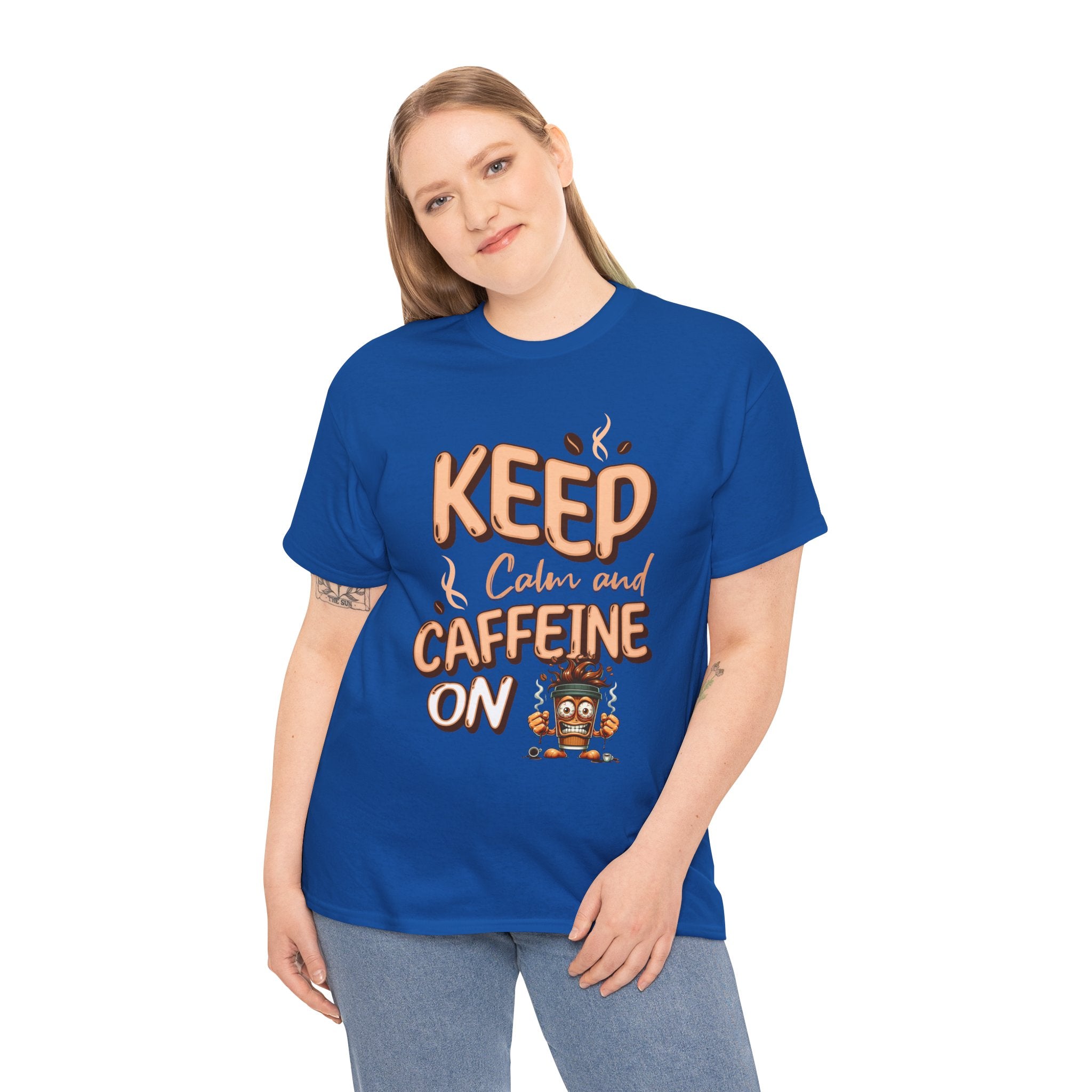 Keep Calm And Caffeine On – Funny Coffee Lover T-Shirt