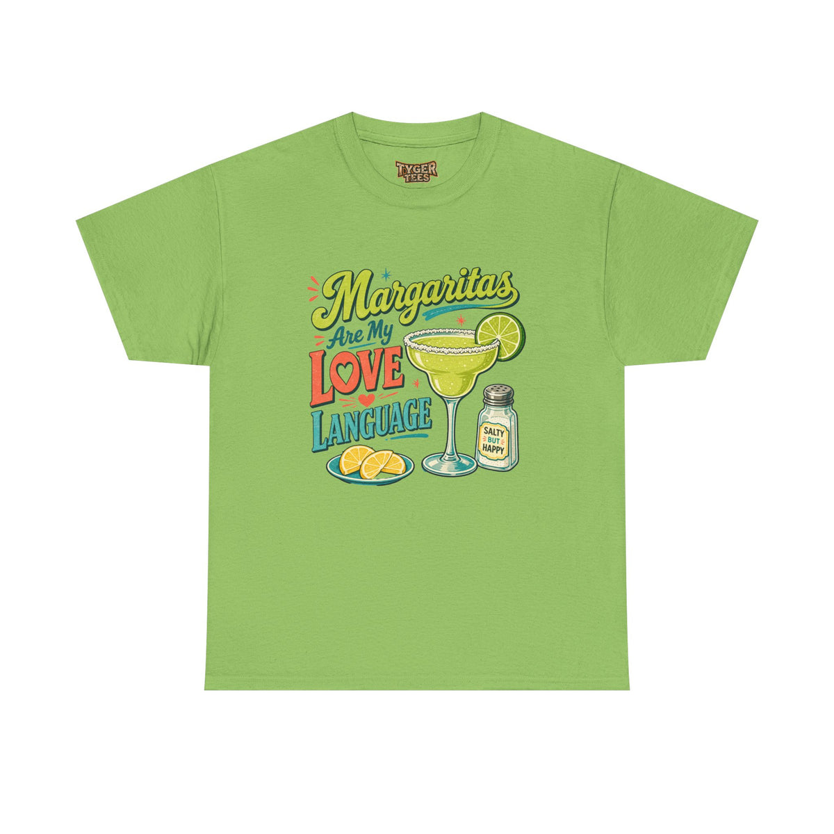 Margaritas Are My Love Language T-Shirt