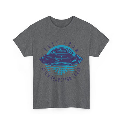 Alien Abduction Tee — "Free From Alien Abduction Today" UFO Graphic Shirt