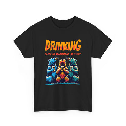 Drinking Is Just the Beginning Graphic Tee — Funny Party T-Shirt