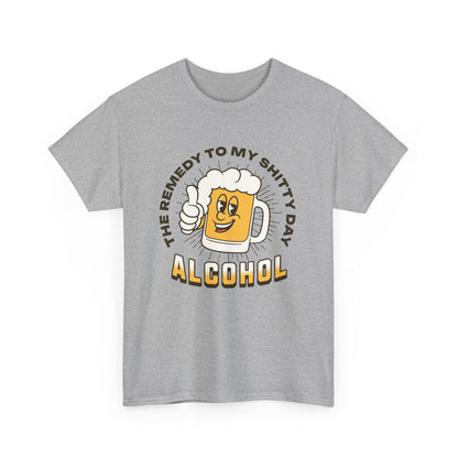  Remedy For a Shitty Day T-Shirt
