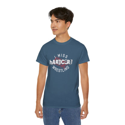 I Miss Hardcore Wrestling Cotton Tee