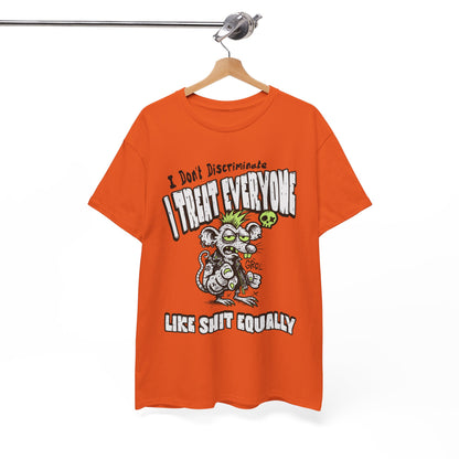 I Treat Everyone Like Shit Equally - Rude Rat Graphic Tee