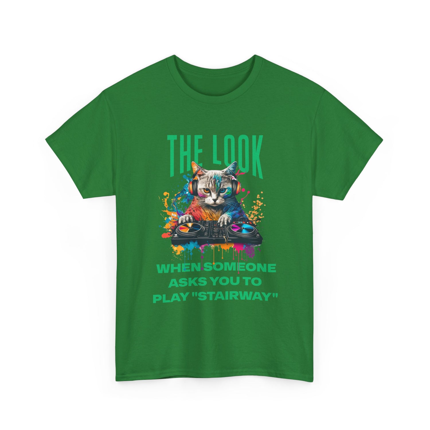 Cat DJ T‑Shirt — “The Look When Someone Asks You to Play ‘Stairway’”