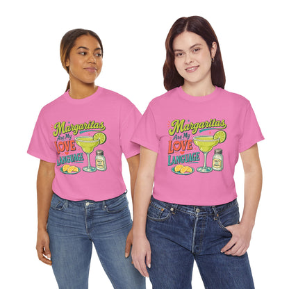 Margaritas Are My Love Language T-Shirt