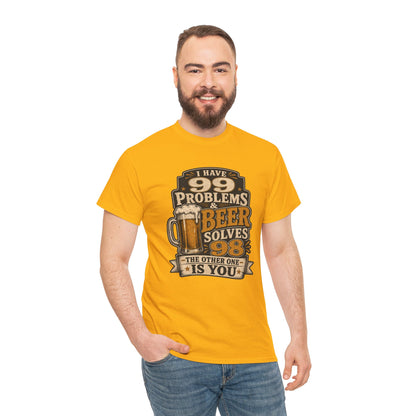 Beer Solves 99 Problems T‑Shirt – Funny Beer Graphic Tee