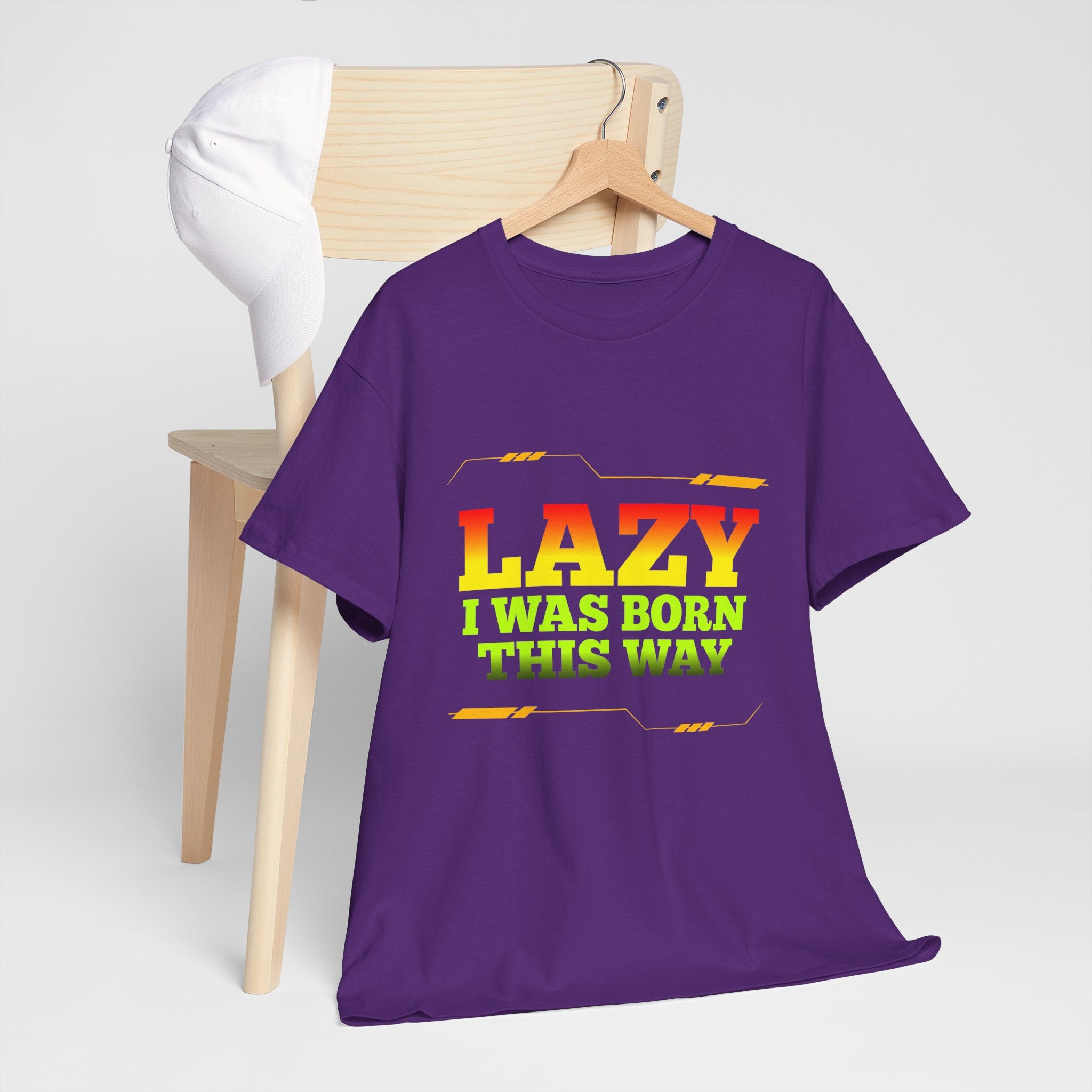 Lazy I Was Born This Way Tee — Funny Retro Graphic T-Shirt