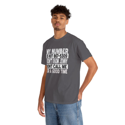 Funny 867-5309 Jenny Unisex Cotton Tee