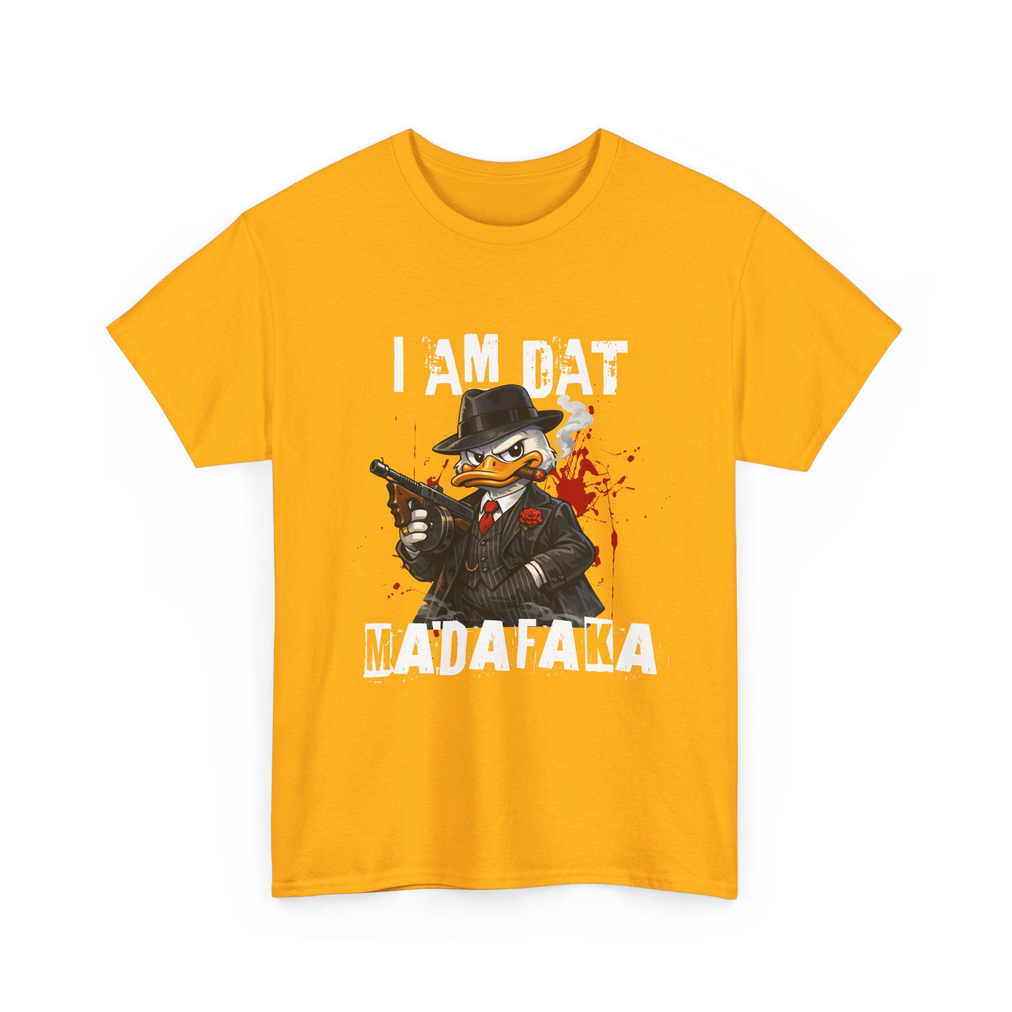 I Am Dat Madafaka - Gangster Duck T-Shirt