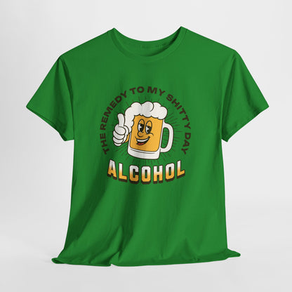  Remedy For a Shitty Day T-Shirt