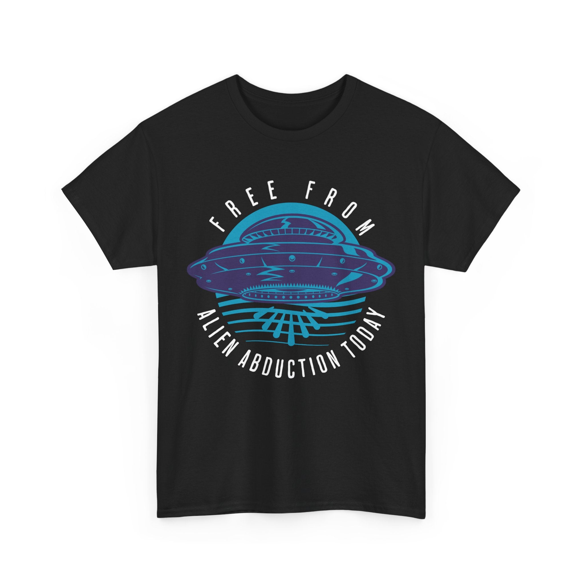 Alien Abduction Tee — "Free From Alien Abduction Today" UFO Graphic Shirt