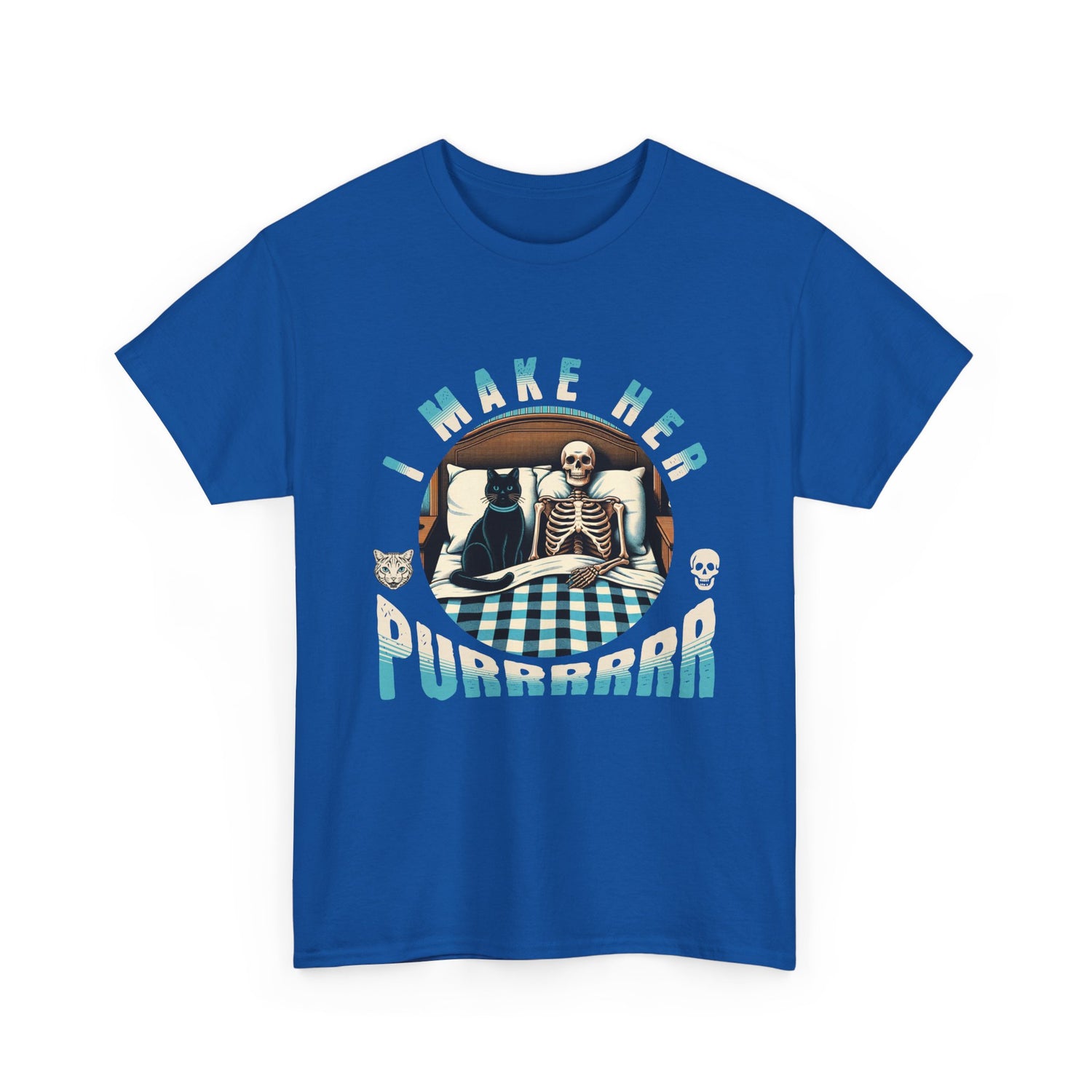 Skeleton Cat Tee — "I Make Her Purrrrrr" Funny Gothic Halloween Shirt