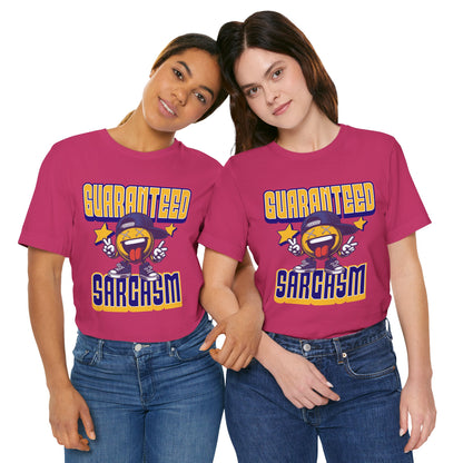 Guaranteed Sarcasm – Funny Smiley Face T-Shirt