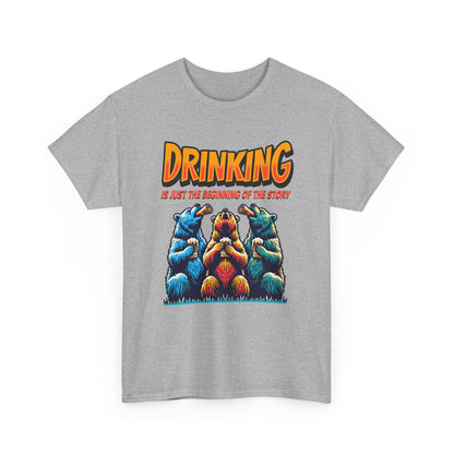 Drinking Is Just the Beginning Graphic Tee — Funny Party T-Shirt