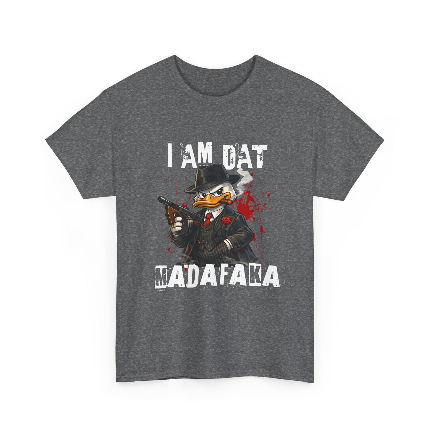 I Am Dat Madafaka - Gangster Duck T-Shirt