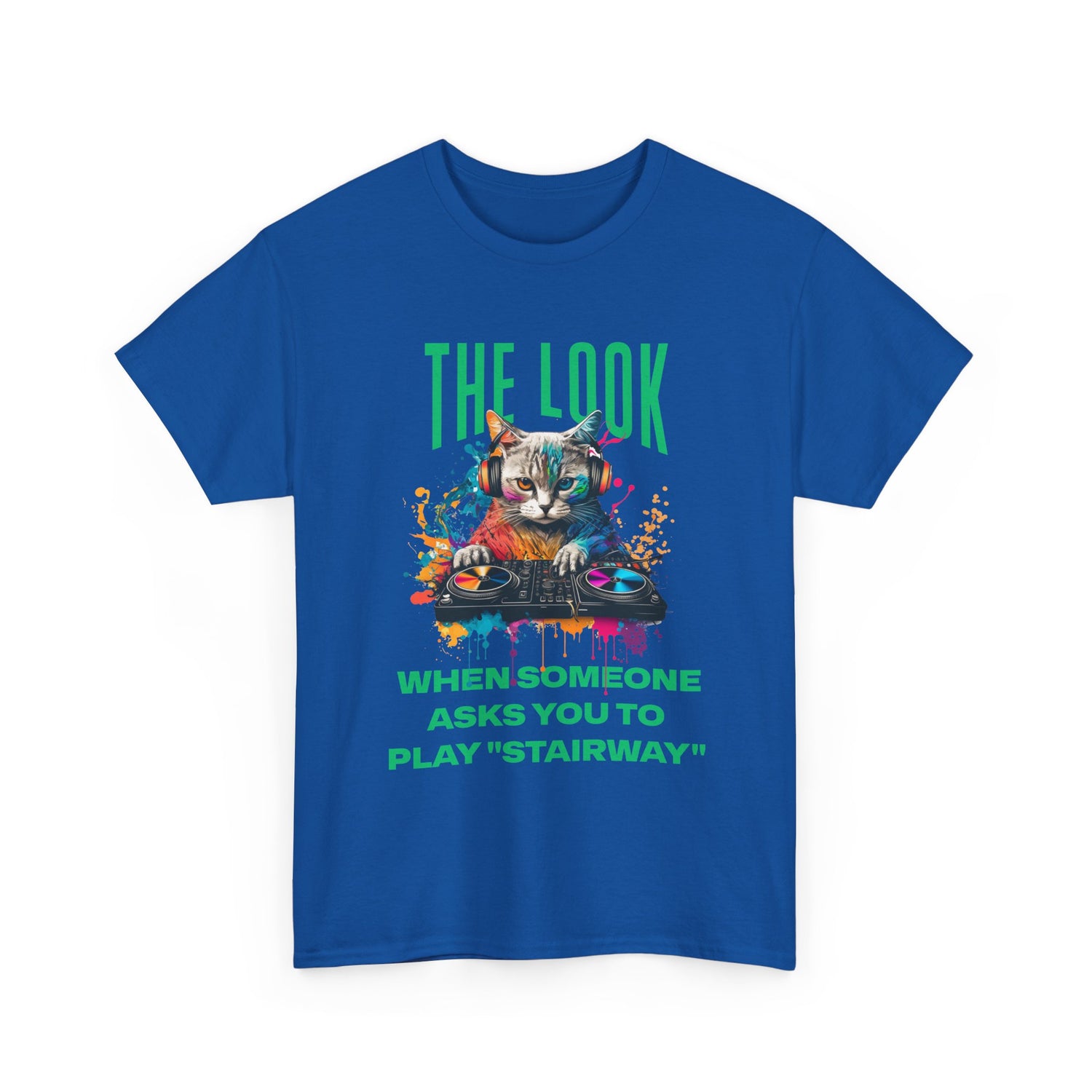 Cat DJ T‑Shirt — “The Look When Someone Asks You to Play ‘Stairway’”