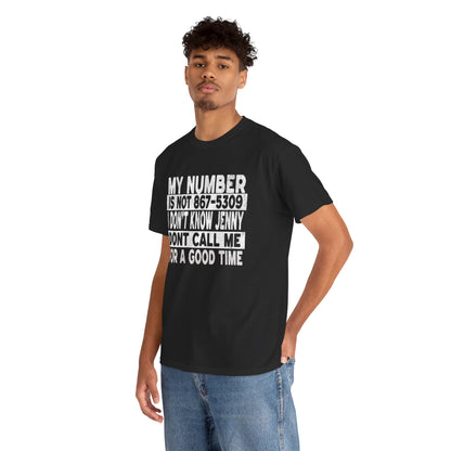 Funny 867-5309 Jenny Unisex Cotton Tee