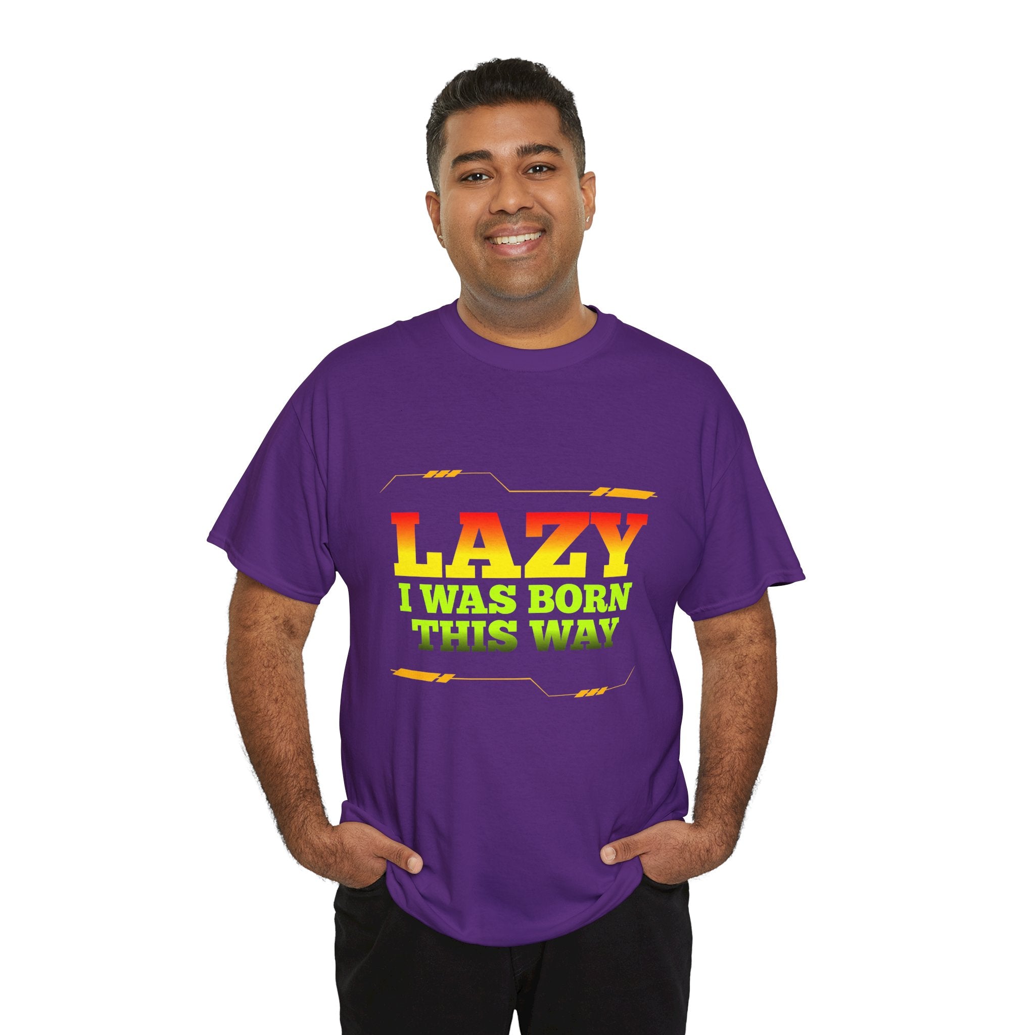 Lazy I Was Born This Way Tee — Funny Retro Graphic T-Shirt