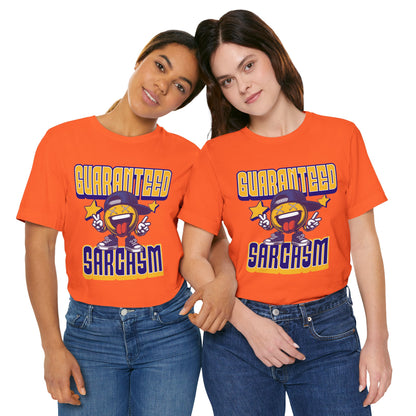 Guaranteed Sarcasm – Funny Smiley Face T-Shirt