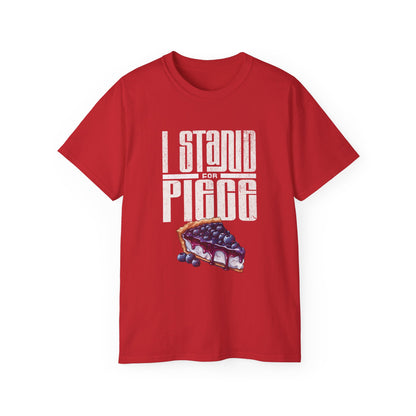 I Stand For Piece of Blueberry Pie Cotton T-Shirt