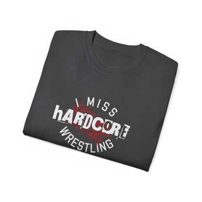 I Miss Hardcore Wrestling Cotton Tee