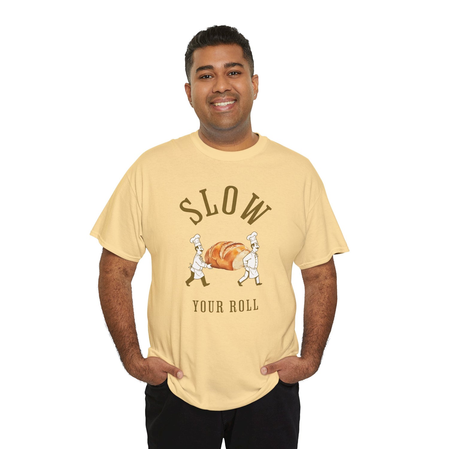 Slow Your Roll T‑Shirt – Funny Bakery Roll Graphic Tee