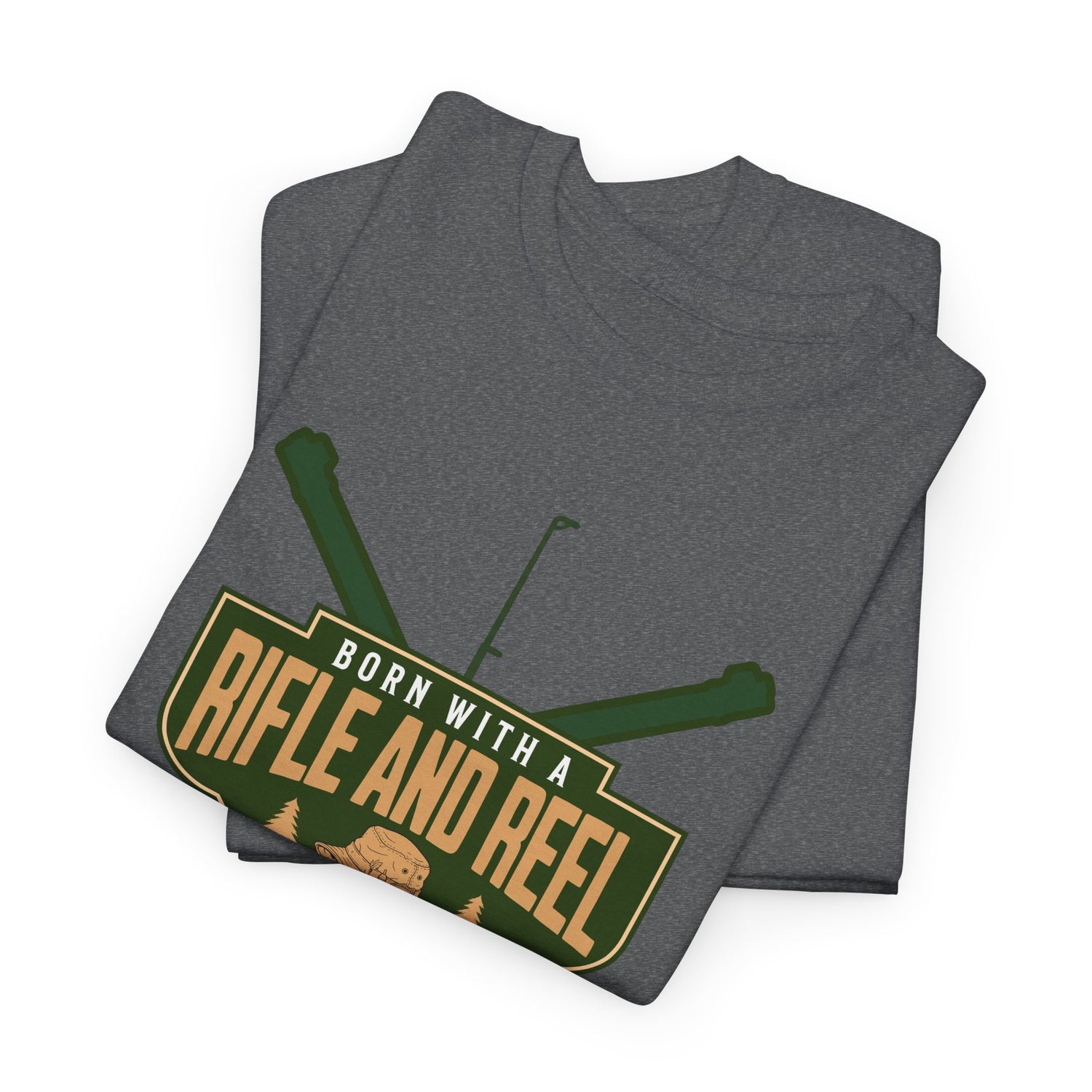 Rifle and Reel T-Shirt — "Born With a Rifle and Reel" Hunting &amp; Fishing Graphic Tee