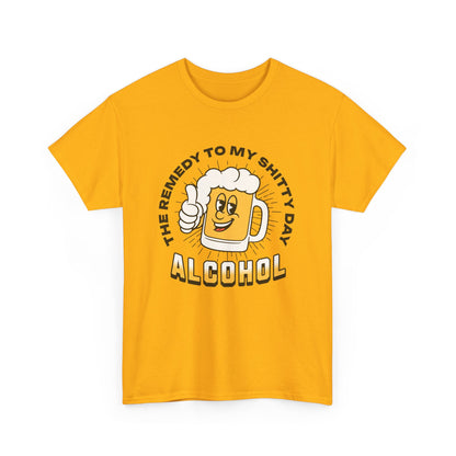  Remedy For a Shitty Day T-Shirt