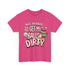 Not Afraid To Get My Balls Dirty Funny Golf Tee