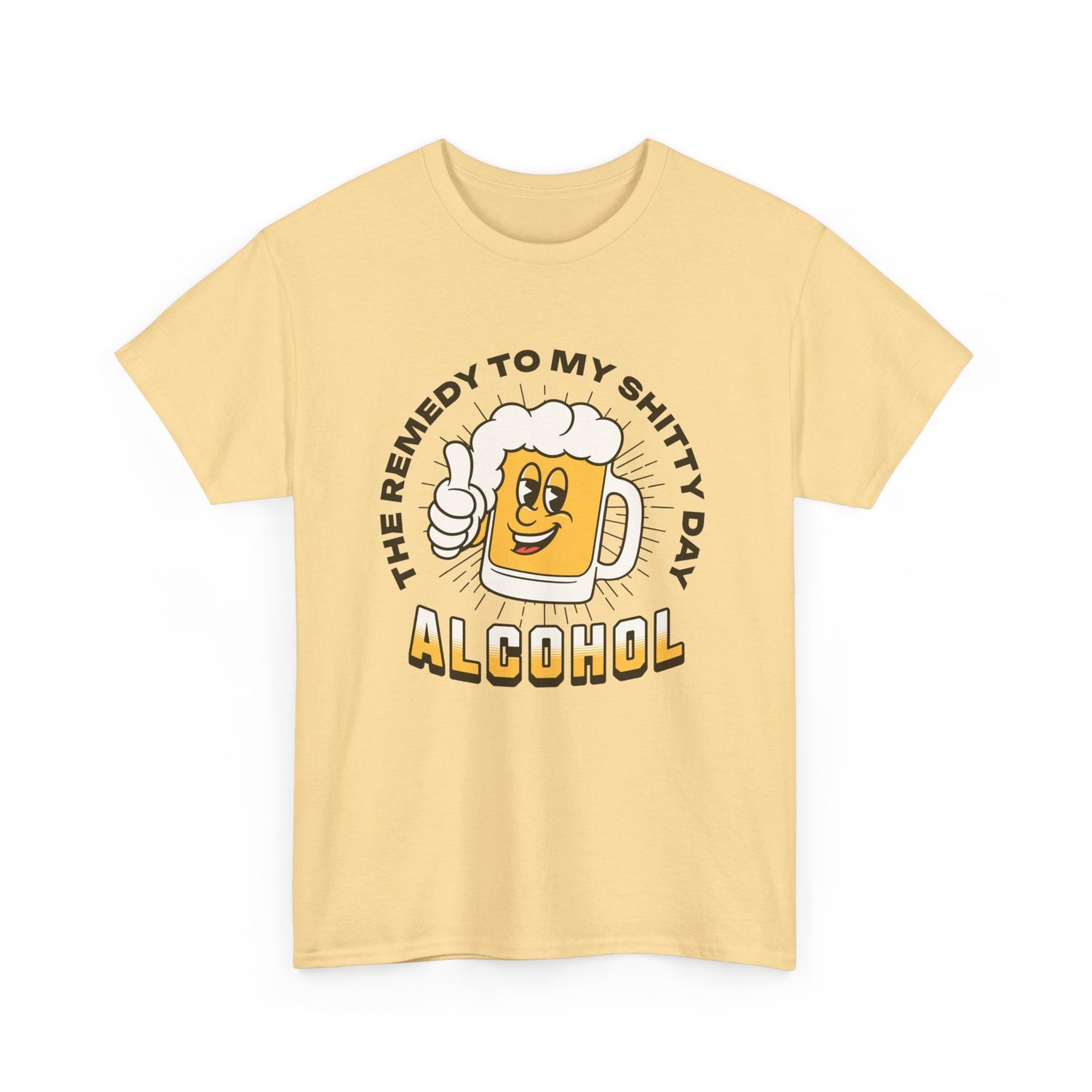  Remedy For a Shitty Day T-Shirt