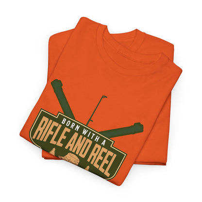 Rifle and Reel T-Shirt — "Born With a Rifle and Reel" Hunting &amp; Fishing Graphic Tee