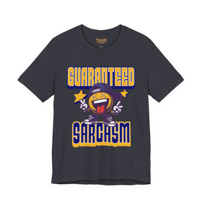 Guaranteed Sarcasm – Funny Smiley Face T-Shirt