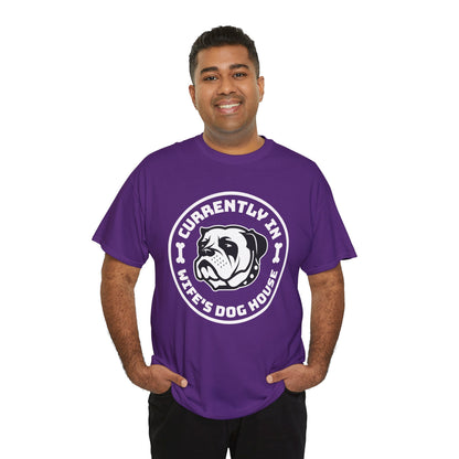 Currently In Wife’s Dog House – Funny Bulldog T-Shirt