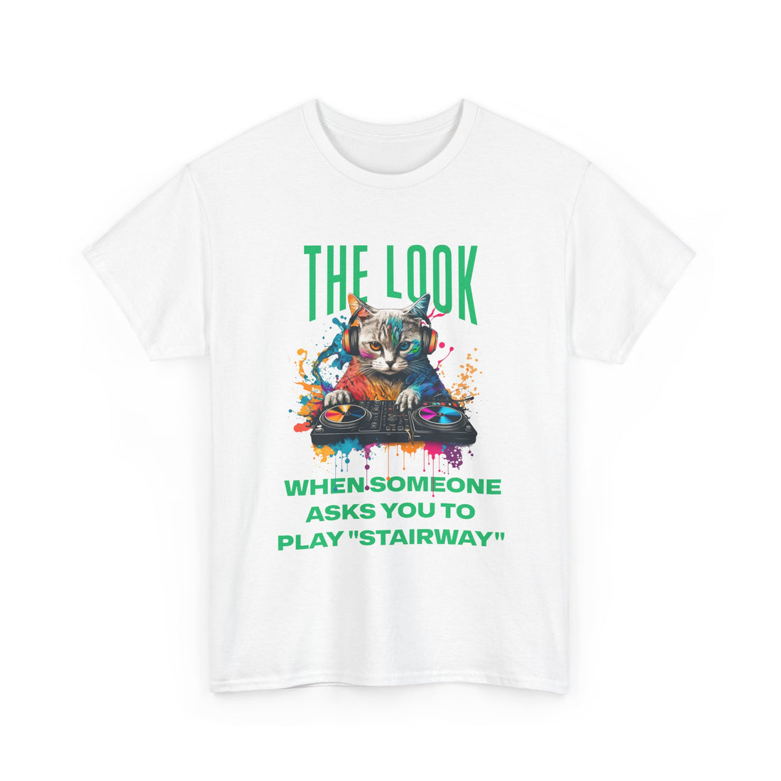Cat DJ T‑Shirt — “The Look When Someone Asks You to Play ‘Stairway’”