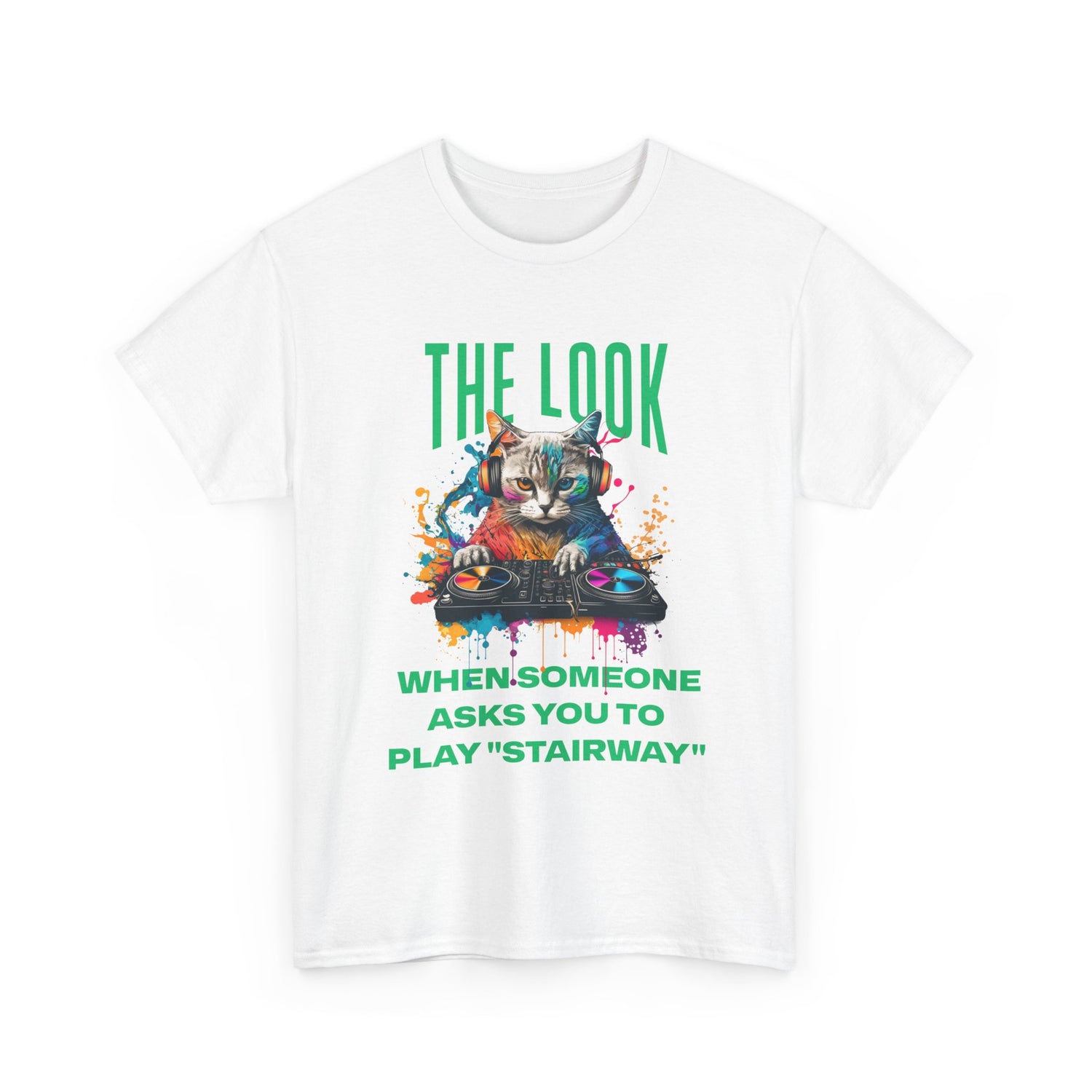 Cat DJ T‑Shirt — “The Look When Someone Asks You to Play ‘Stairway’”