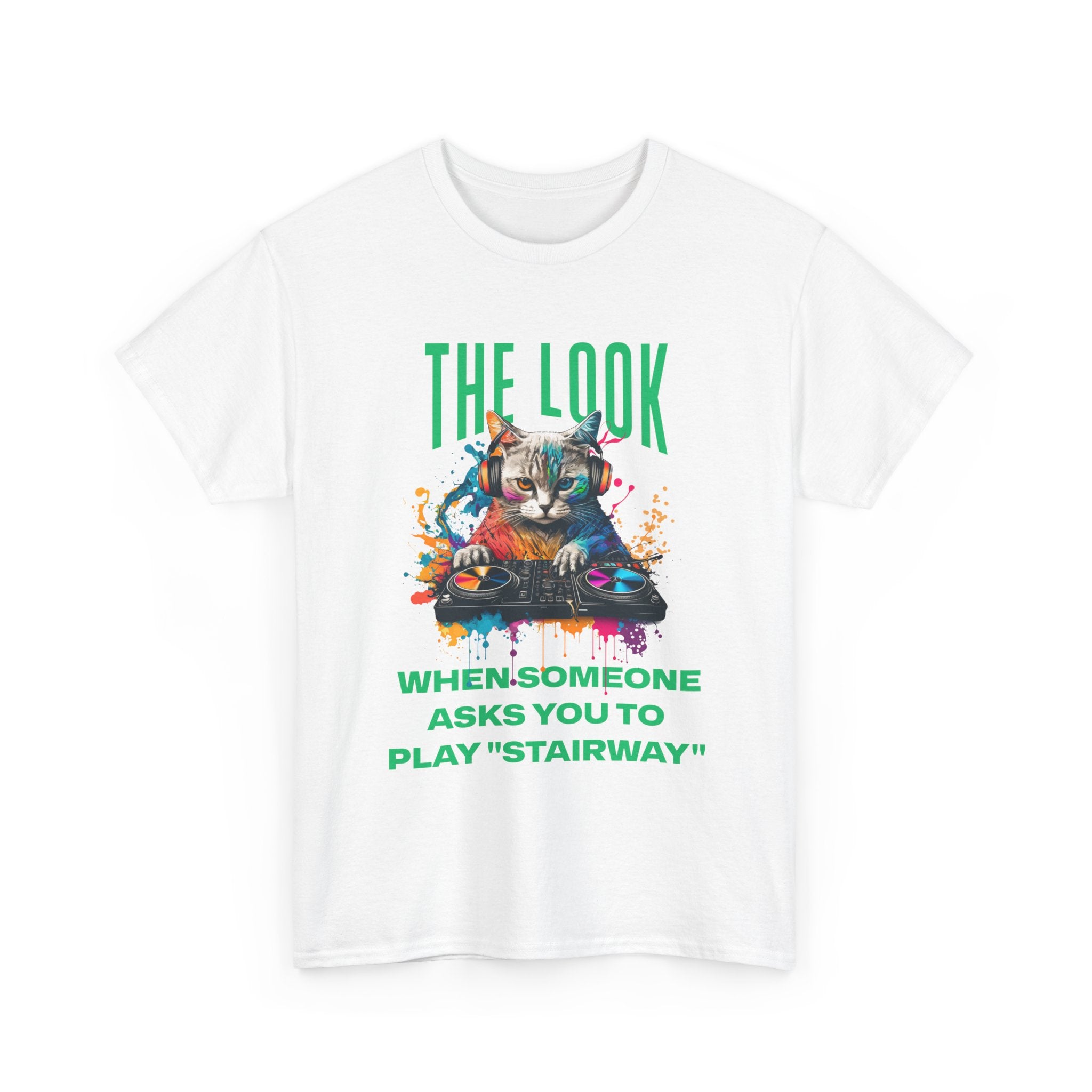 Cat DJ T‑Shirt — “The Look When Someone Asks You to Play ‘Stairway’”