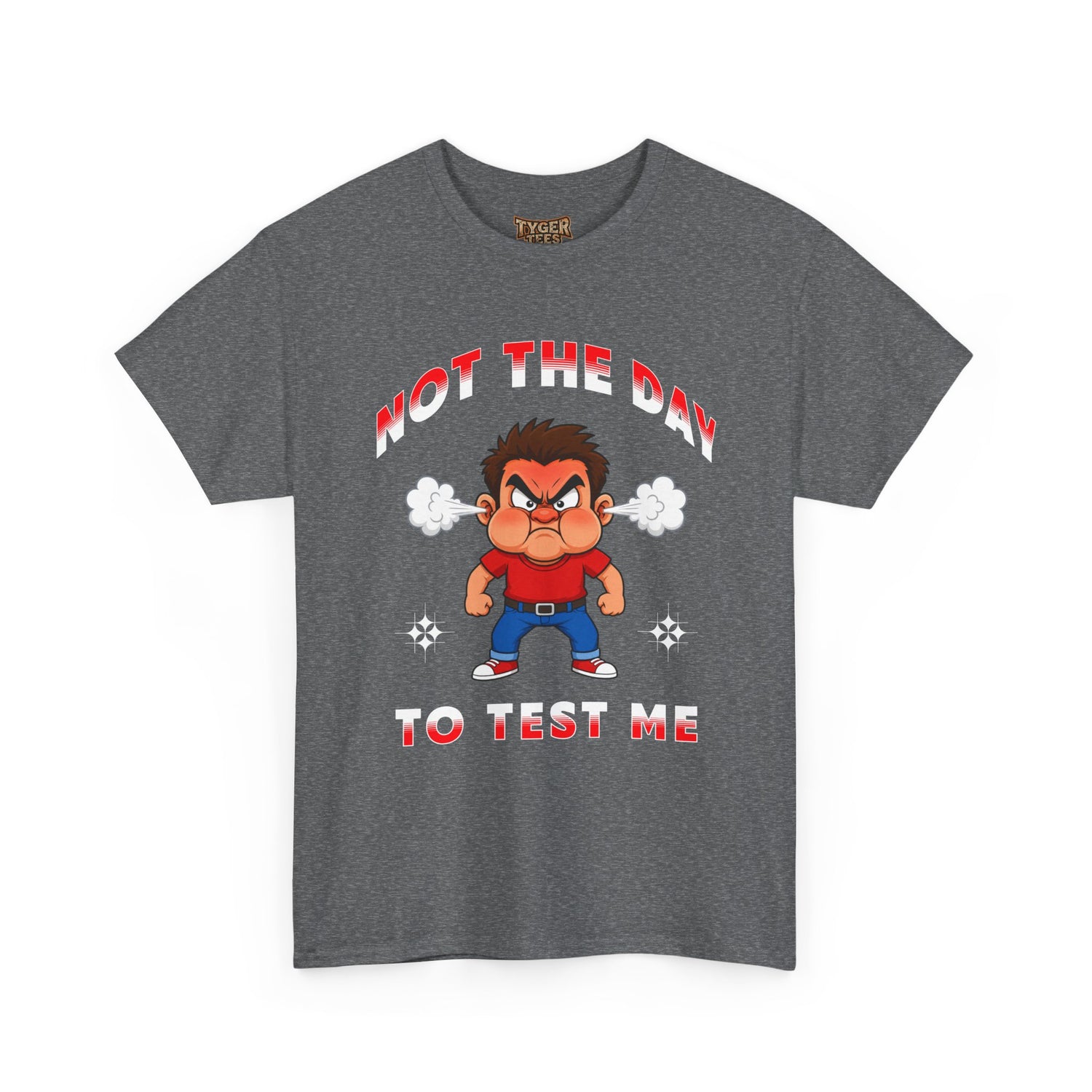 Not The Day To Test Me – Funny Angry Cartoon T-Shirt