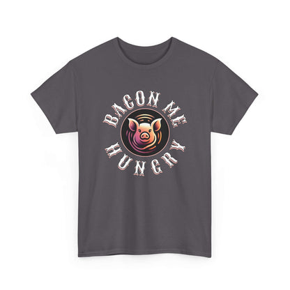 Bacon Me Hungry T-Shirt | Funny Pig Graphic Tee for Food Lovers